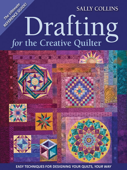 Title details for Drafting for the Creative Quilter by Sally Collins - Available